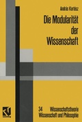 Cover: Die Modularit&auml;t der Wissenschaft - Vieweg+Teubner Verlag