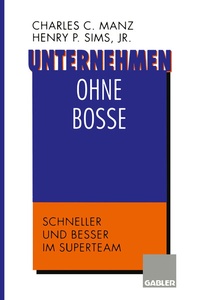 Abbildung von: Unternehmen ohne Bosse - Springer Gabler
