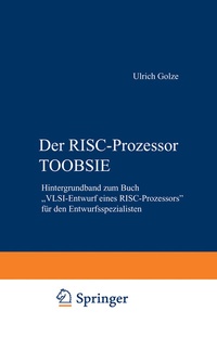 Enlarge image Cover: Der RISC-Prozessor TOOBSIE - Vieweg+Teubner Verlag