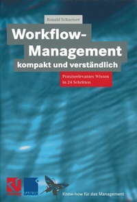Enlarge image Cover: Workflow-Management kompakt und verständlich - Vieweg+Teubner Verlag
