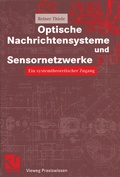 Cover: Optische Nachrichtensysteme und Sensornetzwerke - Vieweg+Teubner Verlag