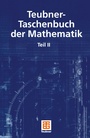 Cover: Teubner-Taschenbuch der Mathematik - Vieweg+Teubner Verlag