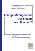 Cover: Change Management auf Biegen und Brechen? - Springer Gabler