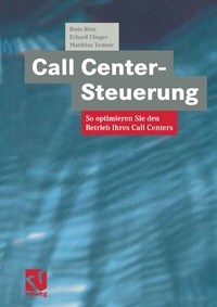 Abbildung von: Call Center-Steuerung - Vieweg+Teubner Verlag