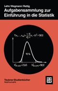Cover: Aufgabensammlung zur Einf&uuml;hrung in die Statistik - Vieweg+Teubner Verlag