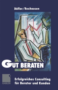Abbildung von: Gut beraten! - Springer Gabler