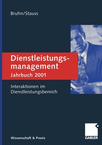 Abbildung von: Dienstleistungsmanagement Jahrbuch 2001 - Springer Gabler
