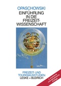 Cover: Einf&uuml;hrung in die Freizeitwissenschaft - VS Verlag f&uuml;r Sozialwissenschaften