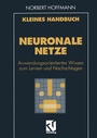 Cover: Kleines Handbuch Neuronale Netze - Vieweg+Teubner Verlag