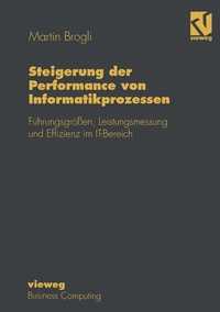 Enlarge image Cover: Steigerung der Performance von Informatikprozessen - Vieweg+Teubner Verlag