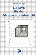 Cover: DERIVE f&uuml;r den Mathematikunterricht - Vieweg+Teubner Verlag