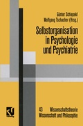 Cover: Selbstorganisation in Psychologie und Psychiatrie - Vieweg+Teubner Verlag