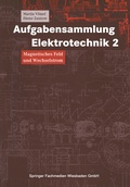 Cover: Aufgabensammlung Elektrotechnik 2 - Vieweg+Teubner Verlag