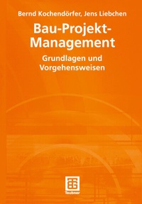 Abbildung von: Bau-Projekt-Management - Vieweg+Teubner Verlag