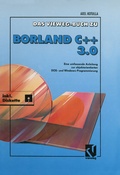Cover: Das Vieweg Buch zu Borland C + + 3.0 - Vieweg+Teubner Verlag