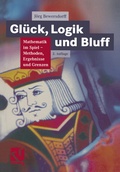 Cover: Gl&uuml;ck, Logik und Bluff - Vieweg+Teubner Verlag