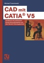 Cover: CAD mit CATIA&reg; V5 - Vieweg+Teubner Verlag
