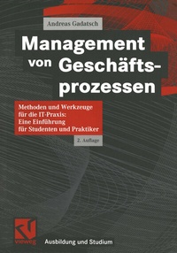 Bild vergrößern Bild: Management von Geschäftsprozessen - Vieweg+Teubner Verlag
