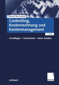 Abbildung von: Controlling, Kostenrechnung und Kostenmanagement - Springer Gabler