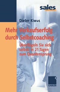 Abbildung von: Mehr Verkaufserfolg durch Selbstcoaching - Springer Gabler