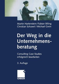 Abbildung von: Der Weg in die Unternehmensberatung - Springer Gabler