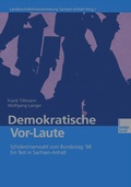 Cover: Demokratische Vor-Laute - VS Verlag f&uuml;r Sozialwissenschaften