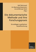 Cover: Die dokumentarische Methode und ihre Forschungspraxis - VS Verlag f&uuml;r Sozialwissenschaften