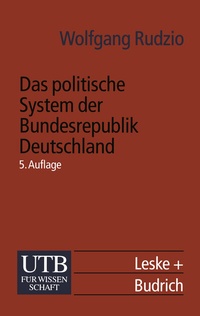 Abbildung von: Das politische System der Bundesrepublik Deutschland - VS Verlag für Sozialwissenschaften