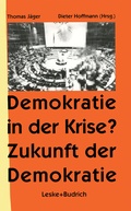 Cover: Demokratie in der Krise ? Zukunft der Demokratie - VS Verlag f&uuml;r Sozialwissenschaften