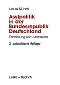 Cover: Asylpolitik in der Bundesrepublik Deutschland - VS Verlag f&uuml;r Sozialwissenschaften