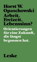 Cover: Arbeit. Freizeit. Lebenssinn? - VS Verlag f&uuml;r Sozialwissenschaften