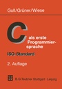 Cover: C als erste Programmiersprache - Vieweg+Teubner Verlag