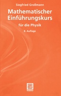 Cover: Mathematischer Einf&uuml;hrungskurs f&uuml;r die Physik - Vieweg+Teubner Verlag