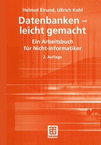 Abbildung von: Datenbanken - leicht gemacht - Vieweg+Teubner Verlag