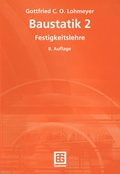 Cover: Baustatik 2 - Festigkeitslehre - Vieweg+Teubner Verlag