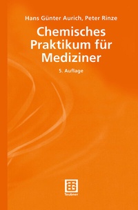 Abbildung von: Chemisches Praktikum für Mediziner - Vieweg+Teubner Verlag
