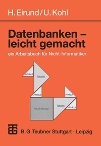 Abbildung von: Datenbanken - leicht Gemacht - Vieweg+Teubner Verlag