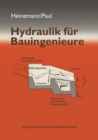 Bild vergrößern Bild: Hydraulik für Bauingenieure - Vieweg+Teubner Verlag