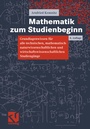 Cover: Mathematik zum Studienbeginn - Vieweg+Teubner Verlag