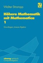 Cover: H&ouml;here Mathematik mit Mathematica - Vieweg+Teubner Verlag