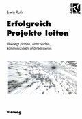 Cover: Erfolgreich Projekte leiten - Vieweg+Teubner Verlag