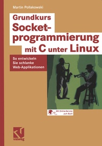 Abbildung von: Grundkurs Socketprogrammierung mit C unter Linux - Vieweg+Teubner Verlag