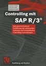 Cover: Controlling mit SAP R/3® - Vieweg+Teubner Verlag