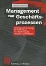 Bild: Management von Gesch&auml;ftsprozessen - Vieweg+Teubner Verlag
