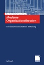 Cover: Moderne Organisationstheorien - Springer Gabler