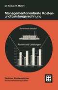Cover: Managementorientierte Kosten- und Leistungsrechnung - Vieweg+Teubner Verlag
