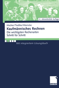 Abbildung von: Kaufmännisches Rechnen - Springer Gabler