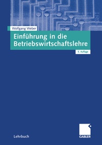 Enlarge image Cover: Einführung in die Betriebswirtschaftslehre - Springer Gabler