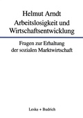 Cover: Arbeitslosigkeit und Wirtschaftsentwicklung - VS Verlag f&uuml;r Sozialwissenschaften