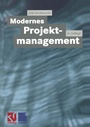 Cover: Modernes Projektmanagement - Vieweg+Teubner Verlag